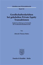 Albrecht Thomas Huber - Gesellschafterdarlehen bei gehebelten Private Equity Transaktionen.