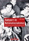 Dieter Vaupel - Radsport im Nationalsozialismus