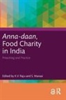 K.v. Manasi Raju, S. Manasi, K.V. Raju - Anna-Daan, Food Charity in India