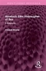 Vincent Brome, Brome Vincent - Havelock Ellis: Philosopher of Sex