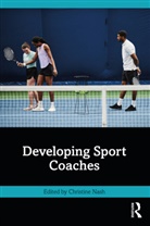Christine Nash, Christine Nash, Nash Christine - Developing Sport Coaches