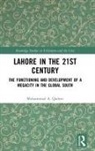 Mohammad Qadeer, Mohammad A. Qadeer, Qadeer Mohammad A. - Lahore in the 21st Century