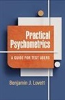 Benjamin J Lovett - Practical Psychometrics