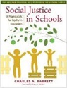 Charles a. Barrett - Social Justice in Schools