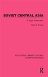 Boris Z. Rumer, Rumer Boris Z. - Soviet Central Asia
