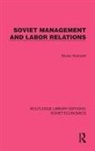 Bruno Grancelli, Grancelli Bruno - Soviet Management and Labor Relations