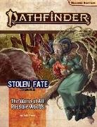 Luis Loza, Luis Loza - Pathfinder Adventure Path: The Worst of All Possible Worlds (Stolen Fate 3 of 3) (P2)