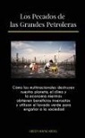 Global Peace Front, Green Media House - Los Pecados de las Grandes Petroleras