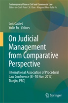 Loic Cadiet, Fu, Yulin Fu - On Judicial Management from Comparative Perspective