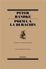 Peter Handke - Poema a la duración