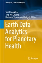 Ting-Wu Chuang, Mathuros Tipayamongkholgul, Tzai-Hung Wen - Earth Data Analytics for Planetary Health