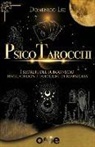One Books, Domenico Lisi - Psicotarocchi: I segreti del subconscio rivelati con i tarocchi di Marsiglia