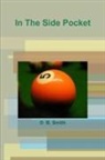 D. B. Smith - In The Side Pocket