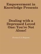 Terrence Ferguson - Dealing With a Depressed Family Member