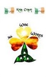 Kira Crain - 366 Wise Words