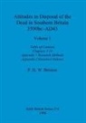 P. H. W. Bristow - Attitudes to Disposal of the Dead in Southern Britain 3500bc-AD43, Volume 1