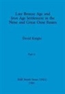 David Knight - Late Bronze Age and Iron Age Settlement in the Nene and Great Ouse Basins, Part ii