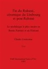 Claude Constantin - Fin du Rubané, céramique du Limbourg et post-Rubané, Livre i