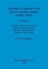 P. H. W. Bristow - Attitudes to Disposal of the Dead in Southern Britain 3500bc-AD43, Volume 3