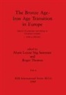 Marie Louise Stig Sørensen, Roger Thomas - The Bronze Age - Iron Age Transition in Europe, Part ii