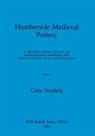 Colin Hayfield - Humberside Medieval Pottery, Part ii