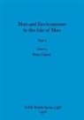 Peter Davey - Man and Environment in the Isle of Man, Part i
