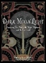 Lauren Hellekson, Audrey Henry - Dark Moon Light