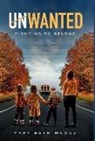 Mary Beth Moore - Unwanted: Fighting to Belong