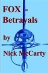 Nick McCarty - Fox - Betrayals