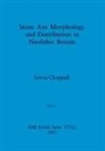 Sylvia Chappell - Stone Axe Morphology and Distribution in Neolithic Britain, Part ii