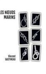 Vincent Gastineau - LES NOEUDS MARINS