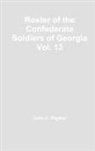 John C. Rigdon - Roster of the Confederate Soldiers of Georgia Vol. 13