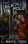 L. Marie Wood - The Black Hole
