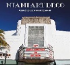 Arnold Schwartzman, Schwartzman Arnold - Miami Art Deco