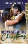 Lula White - Brown Sugar This Christmas