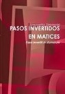 Simonetta Simoncini - PASOS INVERTIDOS EN MATICES