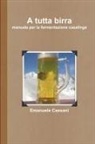 Emanuele Cassani - A tutta birra