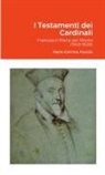 Maria Gemma Paviolo - I Testamenti dei Cardinali