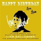 Liam Gallagher - Happy Birthday-Love, Liam: On Your Special Day, Enjoy the Wit and Wisdom of Liam Gallagher, the World's Greatest Hellraiser