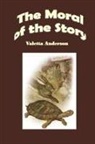 Valetta Anderson - The Moral of the Story