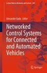 Alexander Guda - Networked Control Systems for Connected and Automated Vehicles, 2 Teile