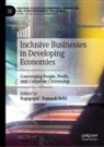 Behl, Ramesh Behl, Rajagopal - Inclusive Businesses in Developing Economies