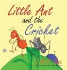S M R Saia, S. M. R. Saia, Tina Perko - Little Ant and the Cricket