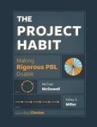 Michael Mcdowell, Kelley S Miller, Kelley S. Miller - The Project Habit