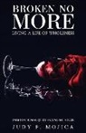 Judy Mojica - Broken No More