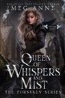 Meg Anne - Queen of Whispers & Mist