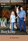 Wally Elliott - Hello, My Name Is Barkley