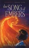 Jessica Renwick - The Song of Embers