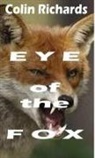 Colin Richards - The Eye of the Fox