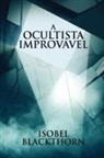 Isobel Blackthorn - A Ocultista Improvável